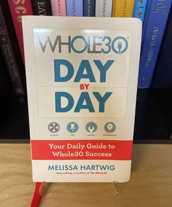 The Whole30 Day by Day