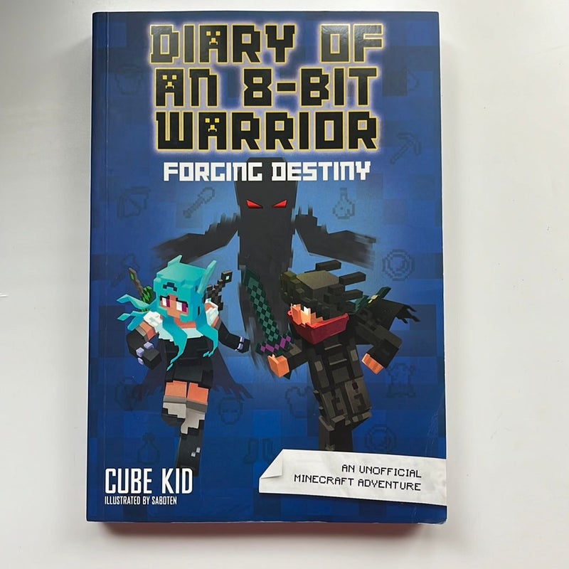 Diary of an 8-Bit Warrior: Forging Destiny