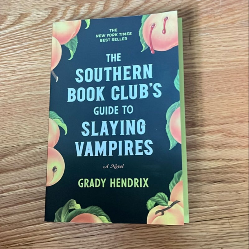 The Southern Book Club's Guide to Slaying Vampires