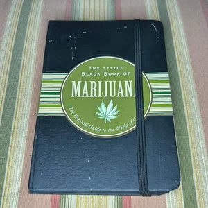 The Little Black Book of Marijuana