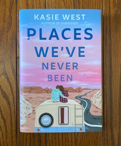 Places We've Never Been