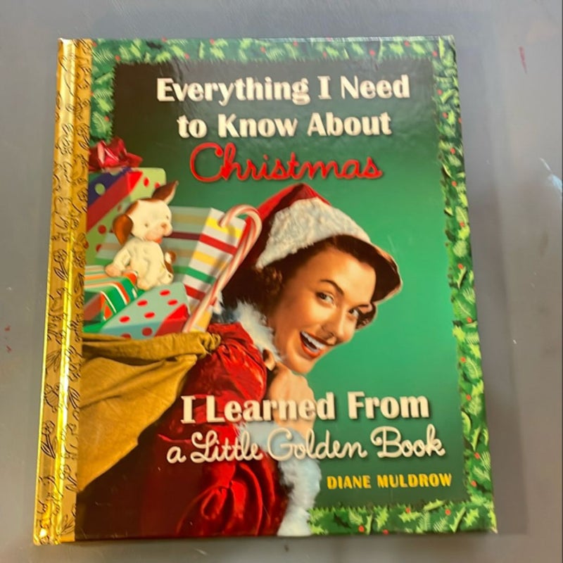 Everything I Need to Know about Christmas I Learned from a Little Golden Book