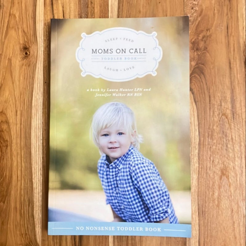 Moms on Call Toddler Book