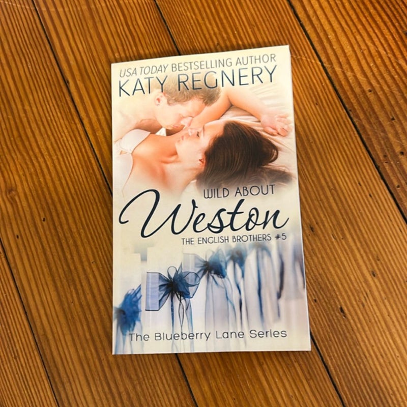 Wild about Weston (Signed)
