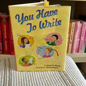 You Have to Write