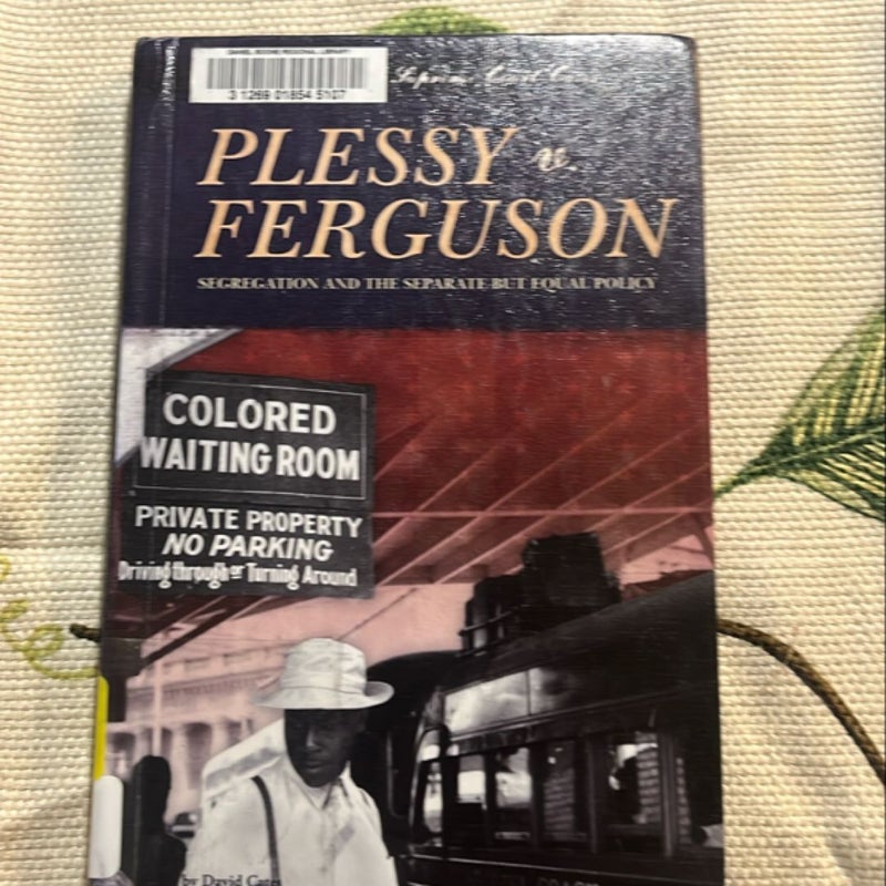 Plessy v. Ferguson
