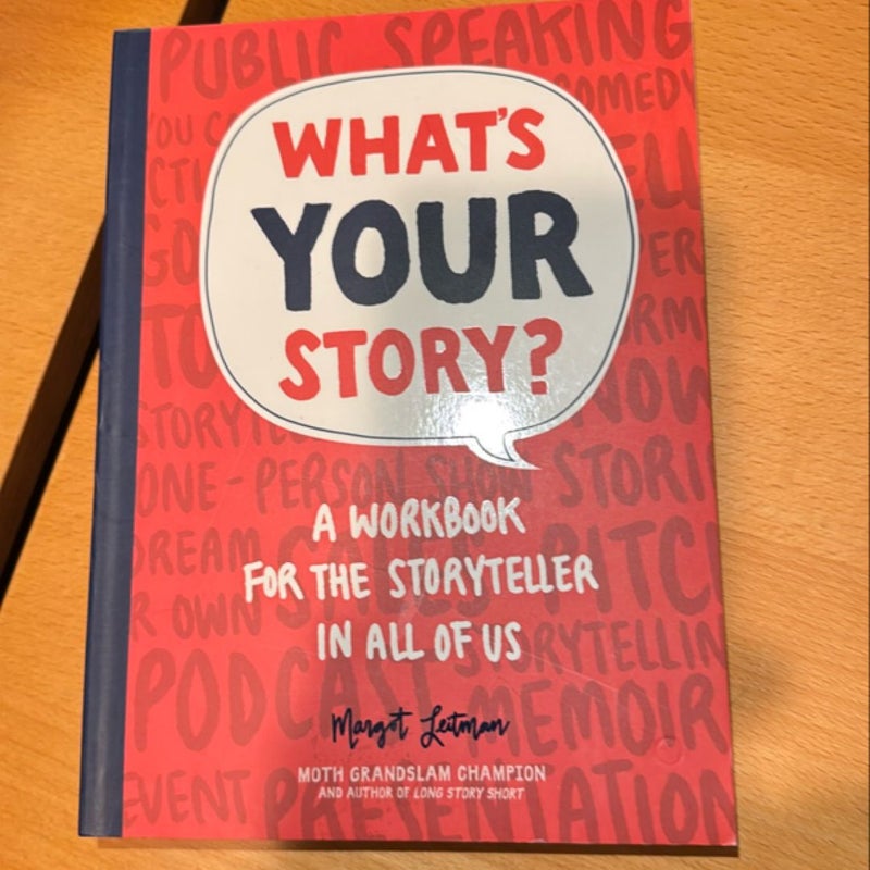 What's Your Story?