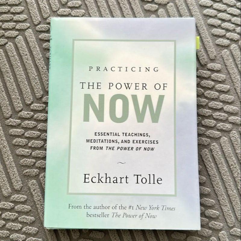 Practicing the Power of Now