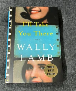 I'll Take You There *SIGNED FIRST EDITION*