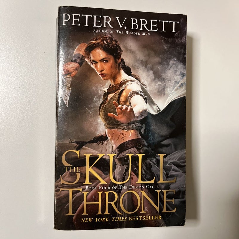 The Skull Throne: Book Four of the Demon Cycle