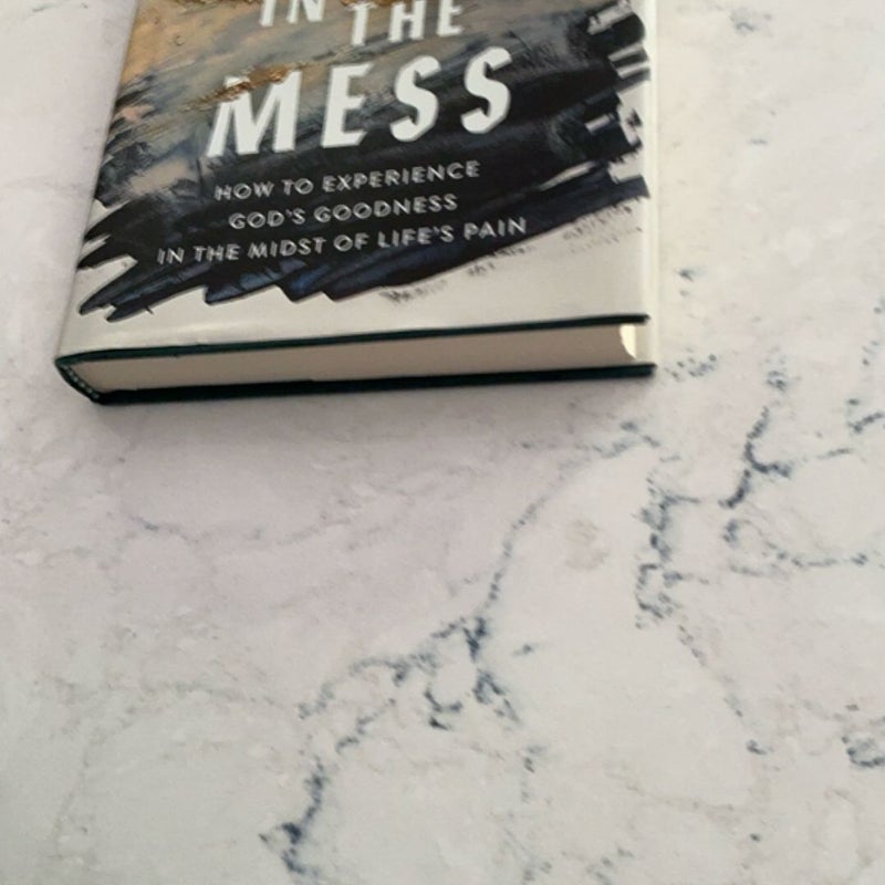 Blessed in the Mess