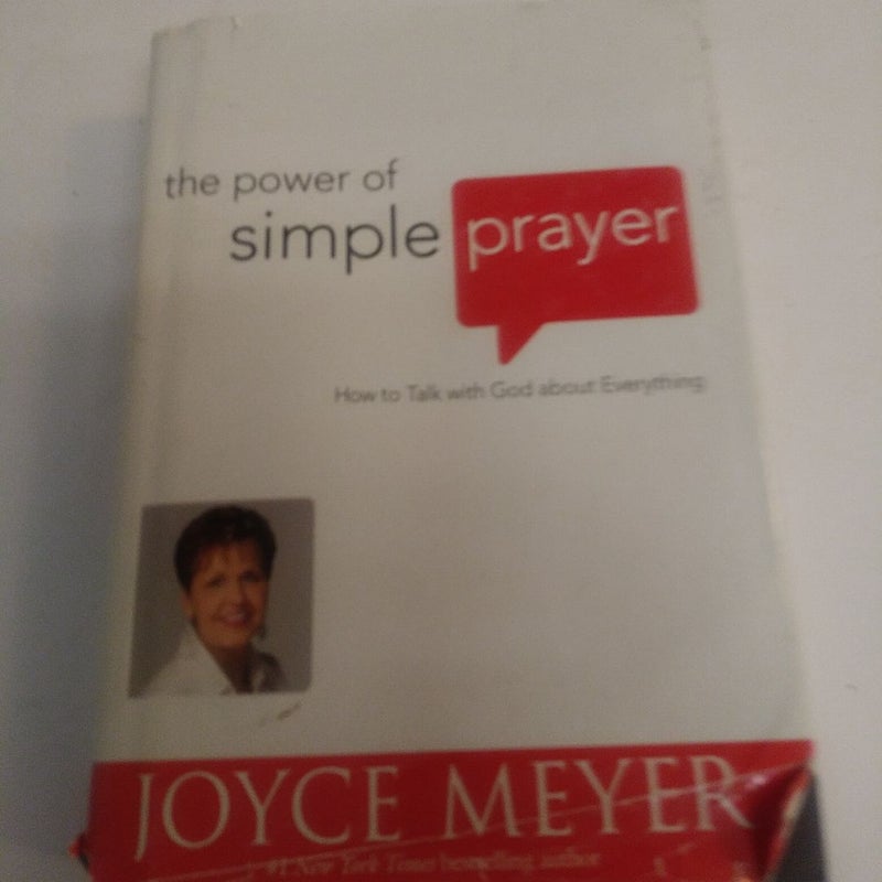 The Power Of Simple Prayer