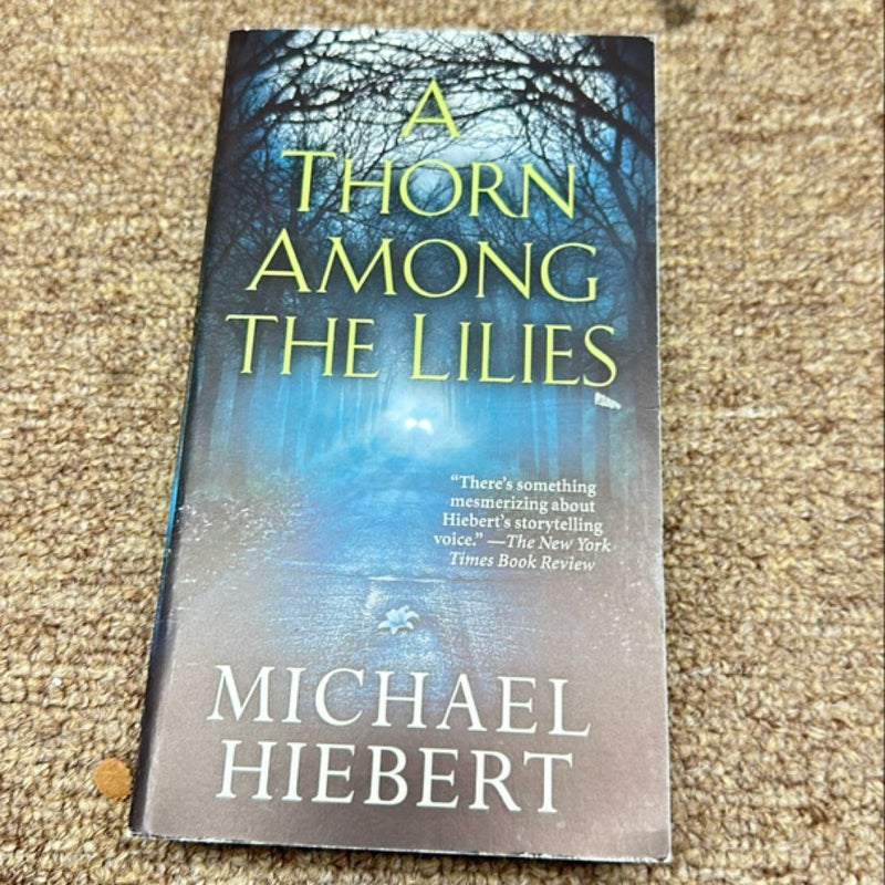 Thorn among the Lillies A