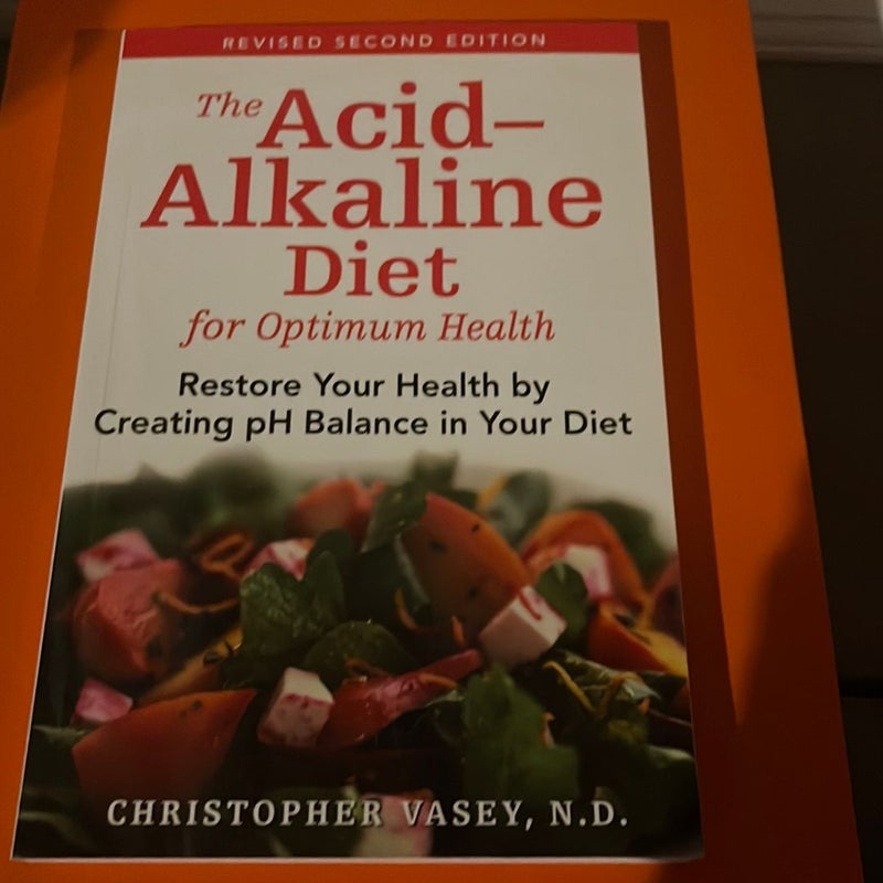The Acid-Alkaline Diet for Optimum Health