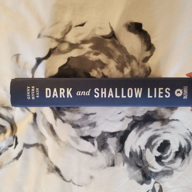 Dark and Shallow Lies