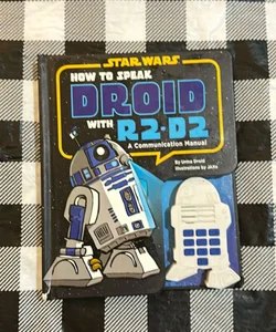 How to Speak Droid with R2-D2