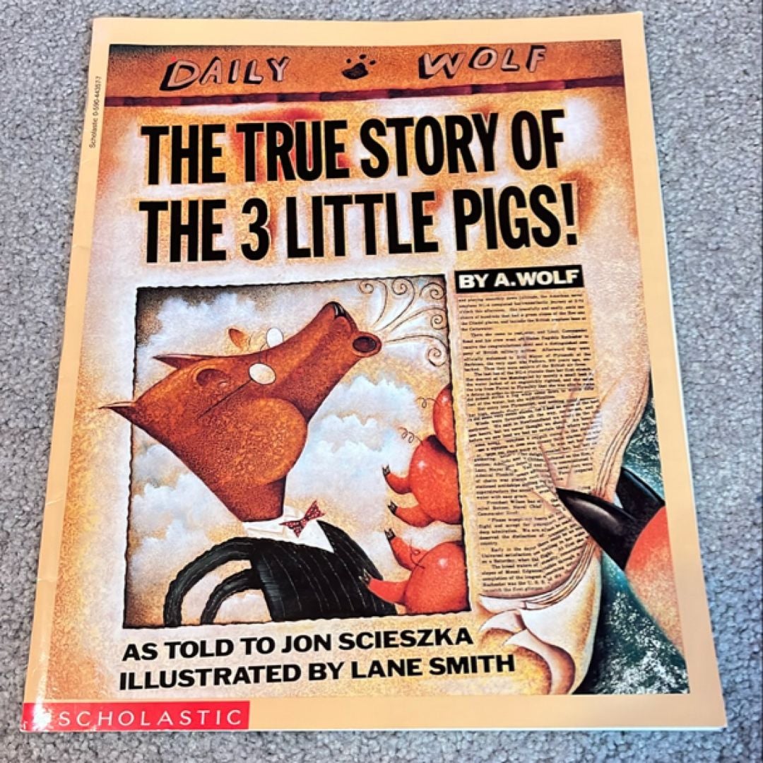 The True Story of the 3 Little Pigs