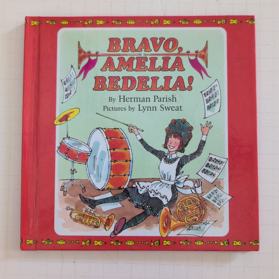 Bravo Amelia Bedelia!