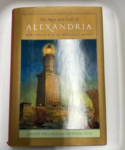 The Rise and Fall of Alexandria