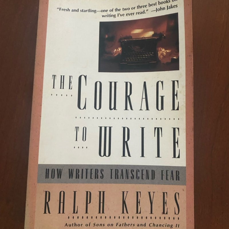 The Courage to Write