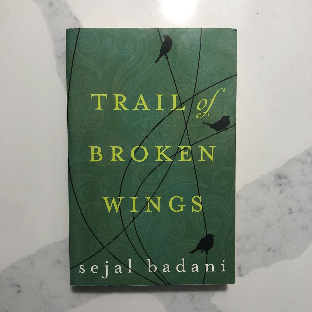 Trail of Broken Wings