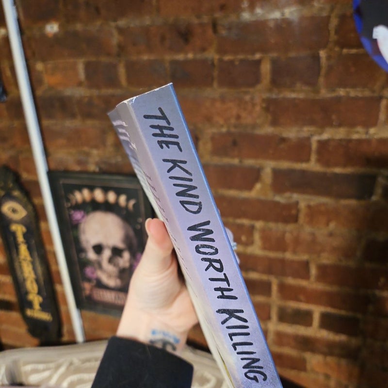 The Kind Worth Killing