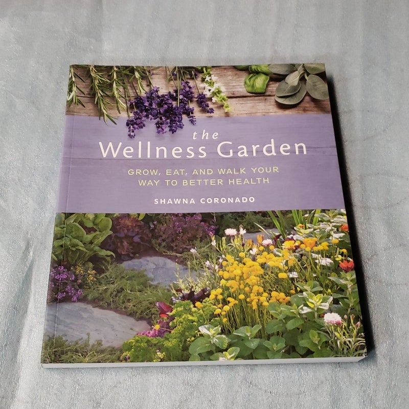 The Wellness Garden