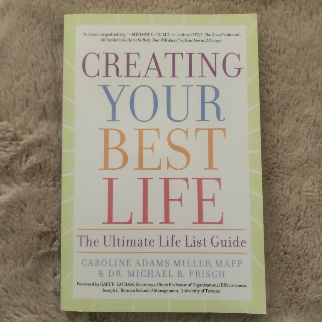 Creating Your Best Life By Caroline Adams Miller, Paperback | Pangobooks