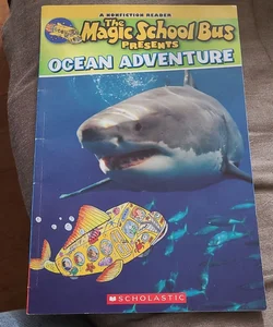 Scholastic Reader Level 2: Magic School Bus: Ocean Adventure