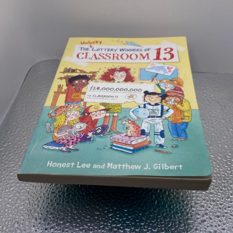 The Unlucky Lottery Winners Of Classroom 13