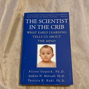 The Scientist in the Crib