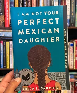 I Am Not Your Perfect Mexican Daughter