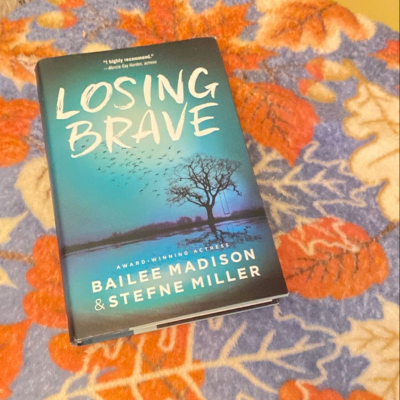 Losing Brave