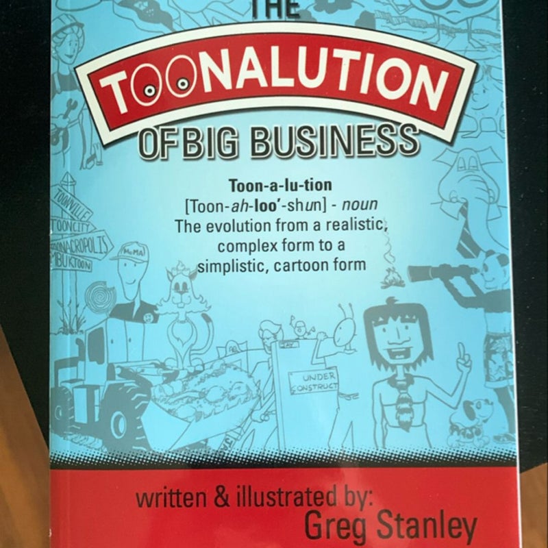 The Toonalution of Big Business