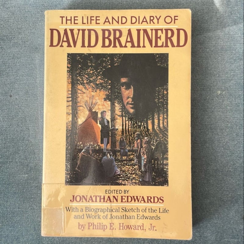 The Life and Diary of David Brainerd