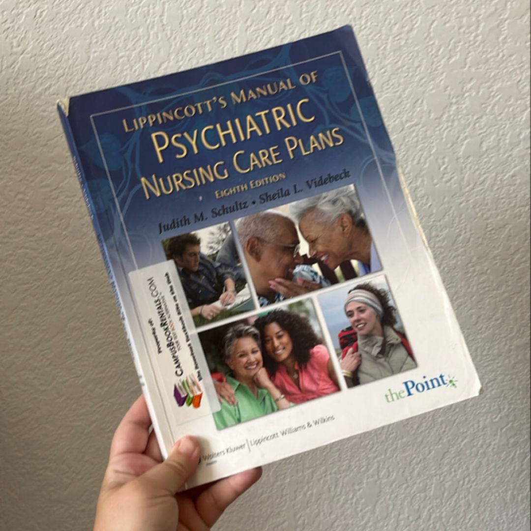 Lippincott’s Manual of Psychiatric Nursing Care Plans