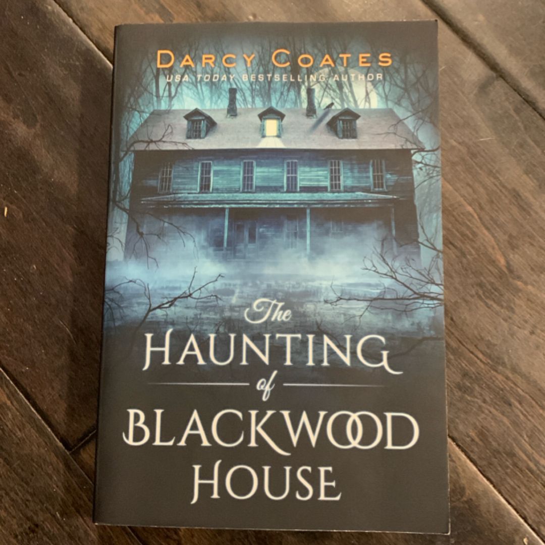 The Haunting of Blackwood House