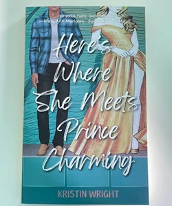 Here’s Where She Meets prince charming  