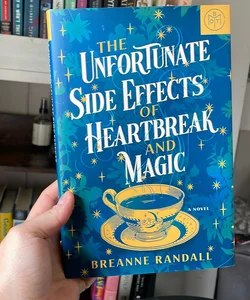 The unfortunate Side effects of heartbreak and magic