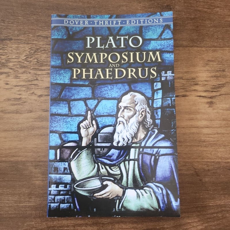 Symposium and Phaedrus