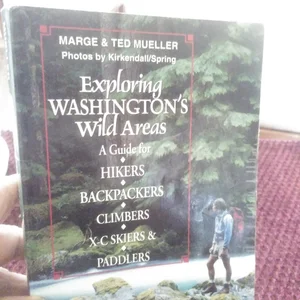 Exploring Washington's Wild Areas