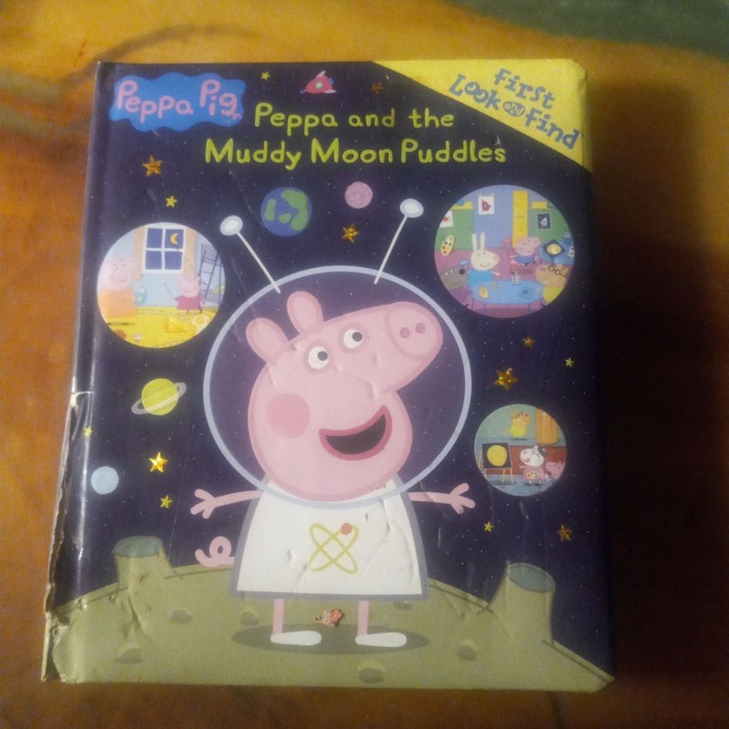 Peppa Pig: Peppa and the Muddy Moon Puddles First Look and Find