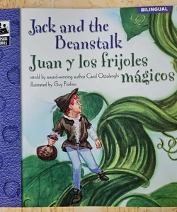 Jack and the Beanstalk (Juan y los Frijoles Magicos), Grades Pk-3