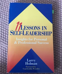 Eleven Lessons in Self Leadership