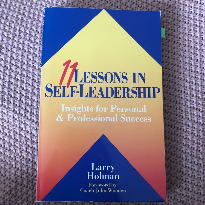 Eleven Lessons in Self Leadership