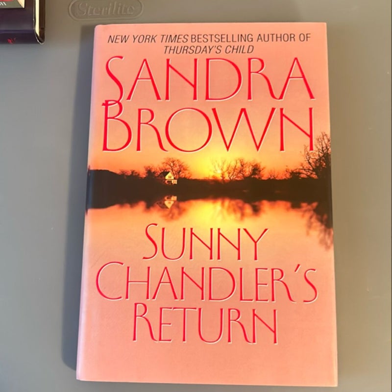 Sunny Chandler's Return