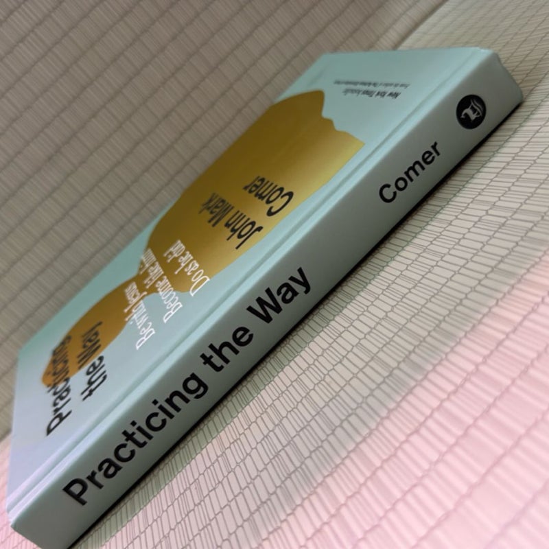 Practicing the Way