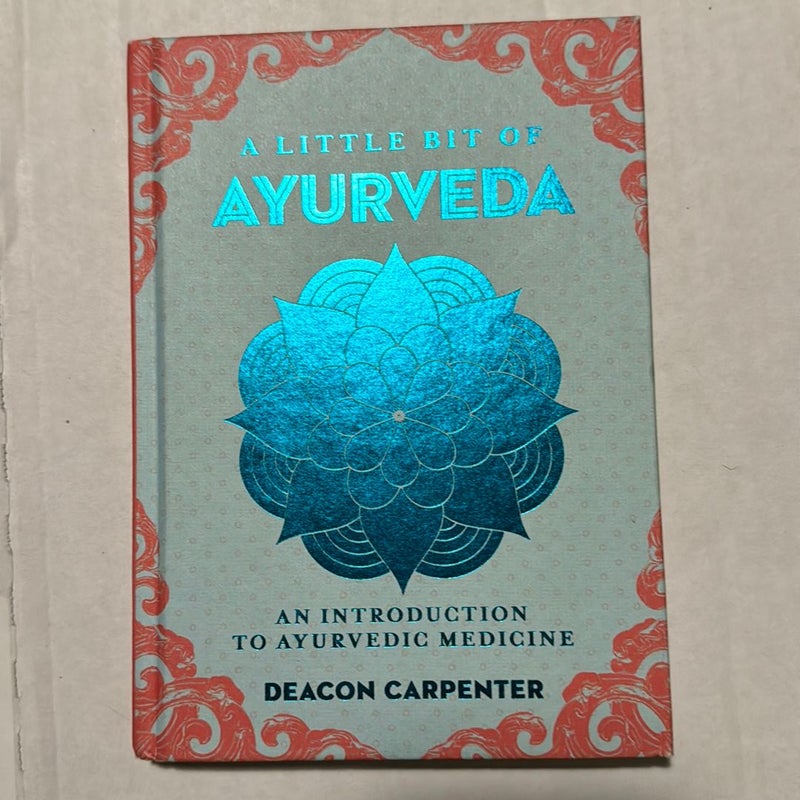 A Little Bit of Ayurveda