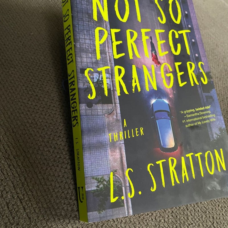 Not So Perfect Strangers