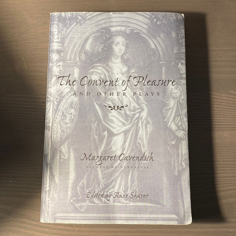 The Convent of Pleasure and Other Plays